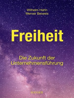 cover image of Freiheit – Die Zukunft der Unternehmensführung
